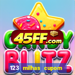 123 milhas cupom de desconto